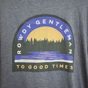 Rowdy Gentleman Long Sleeve TShirt XXL EUC Blue "Rowdy Gentleman To Good Times"